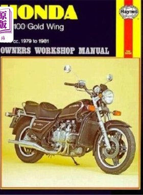 海外直订Honda Gl-1100 Goldwing Owners Workshop Manual, No. 669: 1979 Thru 1981 本田Gl-1100金翼车主维修手册，编号669