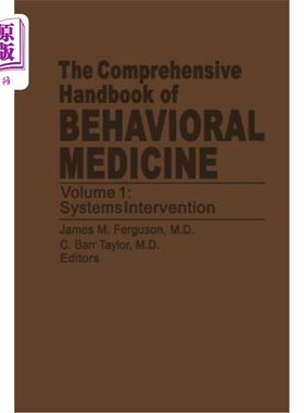 海外直订医药图书The Comprehensive Handbook of Behavioral Medicine: Volume 1: Systems Interventio 行为医学综合手册：