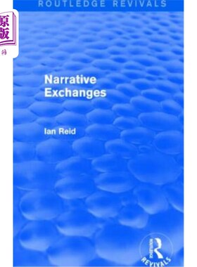 海外直订Narrative Exchanges (Routledge Revivals) 叙事交流(劳特利奇复兴)