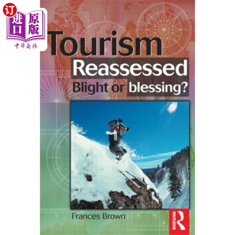 海外直订Tourism Reassessed: Blight or Blessing 旅游业的重新评估:是祸还是福
