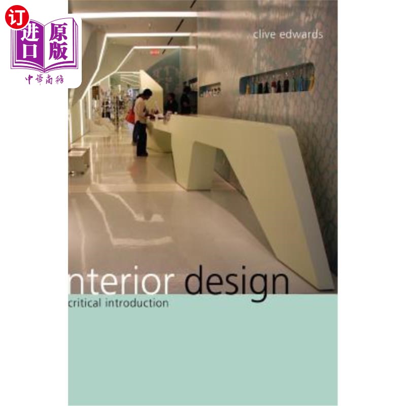 海外直订Interior Design: A Critical Introduction 室内设计:批判性介绍