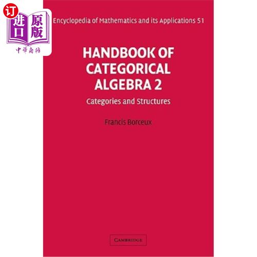 海外直订Handbook of Categorical Algebra: Volume 2, Categories and Structures 范畴代数手册：第2卷，范畴与结构