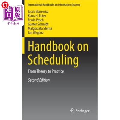 海外直订Handbook on Scheduling: From Theory to Practice 调度手册:从理论到实践