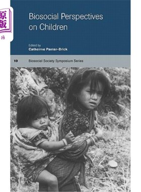 海外直订Biosocial Perspectives on Children 儿童的生物社会观