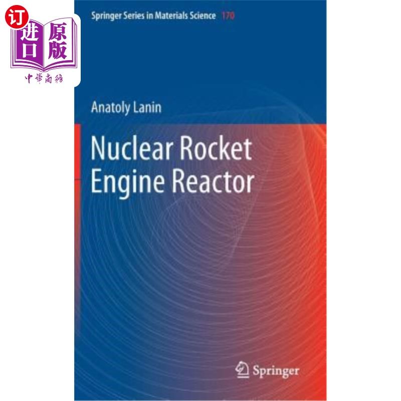 海外直订Nuclear Rocket Engine Reactor 核火箭发动机反应堆