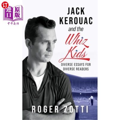 海外直订Jack Kerouac and the Whiz Kids 杰克·凯鲁亚克和神童们