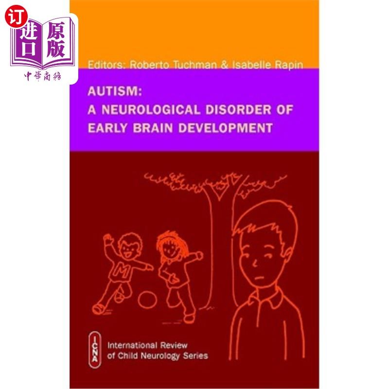 海外直订医药图书Autism: A Neurological Disorder of Early Brain Development 自闭症:一种早期大脑发育的神经障碍