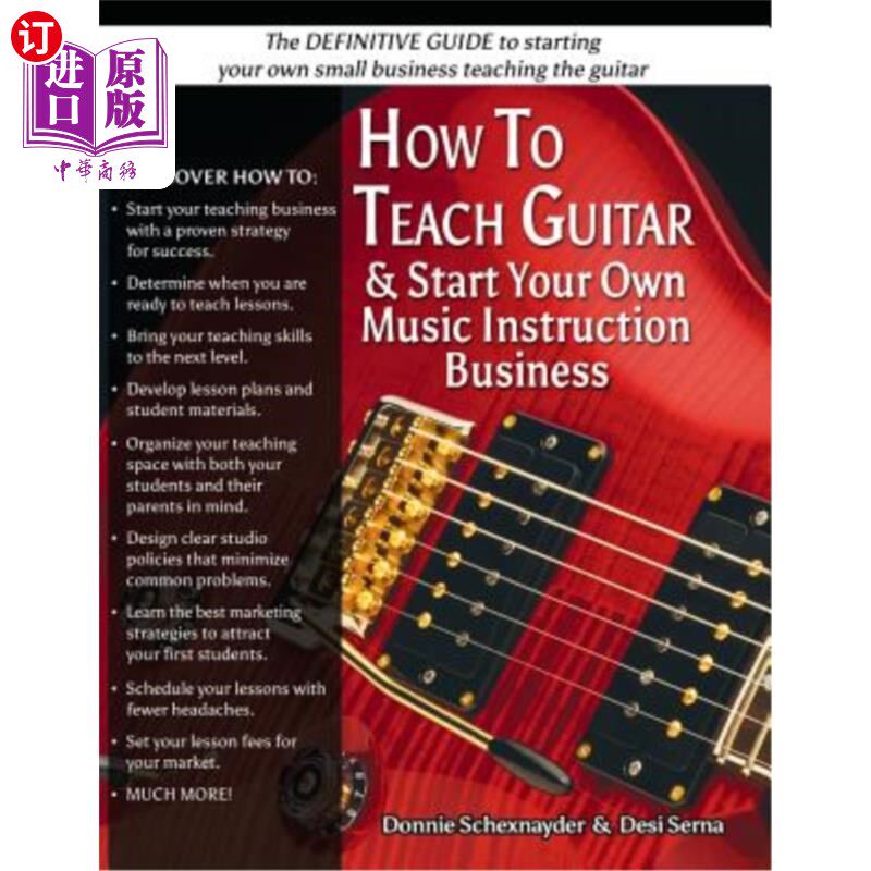海外直订How To Teach Guitar & Start Your Own Music Instruction Business 如何教授吉他和开办自己的音乐教学业务