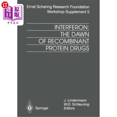 海外直订医药图书Interferon: The Dawn of Recombinant Protein Drugs 干扰素：重组蛋白药物的曙光