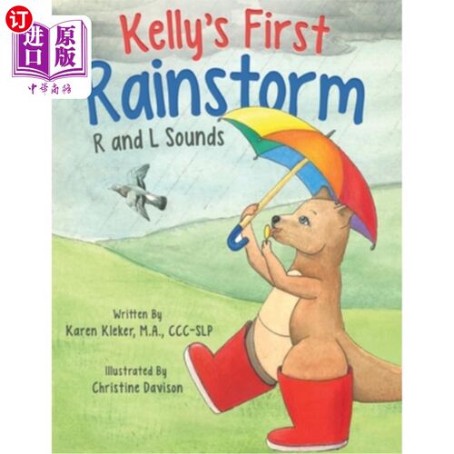 海外直订Kelly's First Rainstorm - R and L Sounds: A Speech Therapy Tool for Children Age 凯利的第一次暴雨-