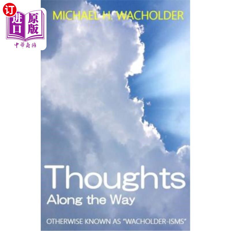 海外直订Thoughts Along the Way: Otherwise Known as
