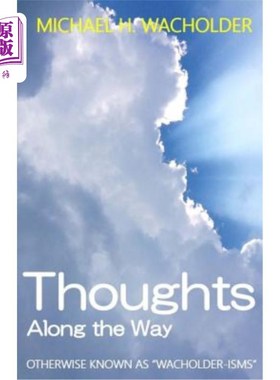 海外直订Thoughts Along the Way: Otherwise Known as