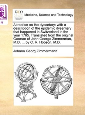海外直订医药图书A Treatise on the Dysentery: With a Description of the Epidemic Dysentery That H 《论痢疾:附1765年