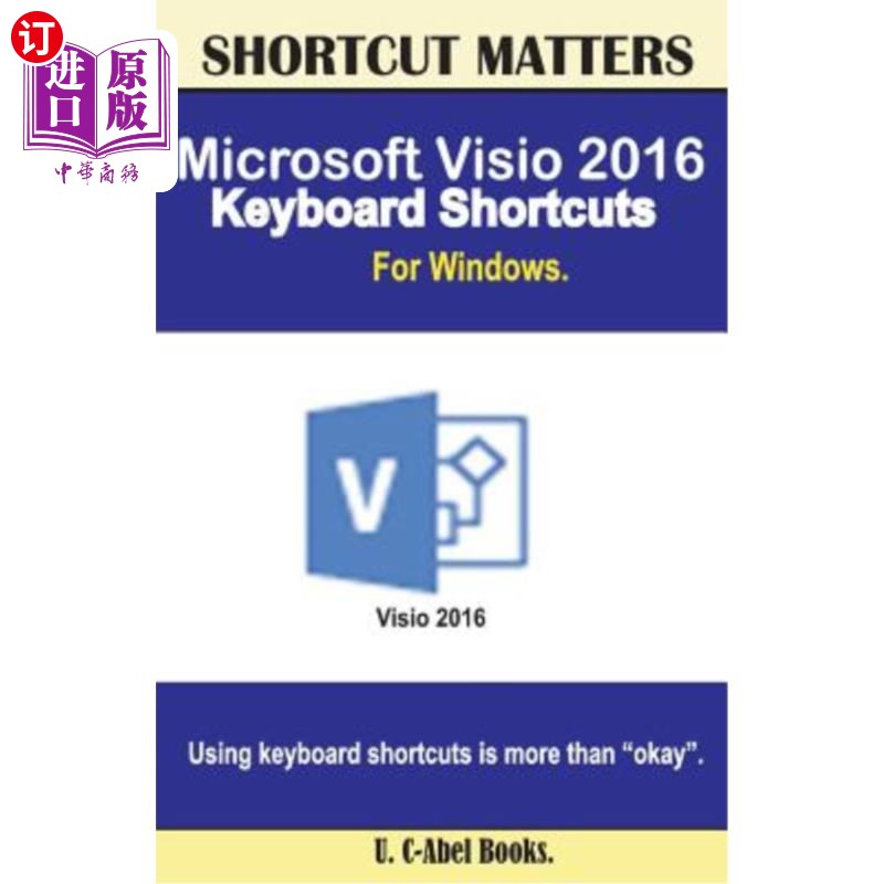 海外直订Microsoft Visio 2016 Keyboard Shortcuts For Windows Microsoft Visio 2016 Windows键盘快捷方式
