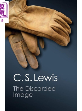 预售 The Discarded Image(Canto Classics) 英文原版 丢弃的图像：中世纪和文艺复兴时期文学介绍（剑桥经典系列）【中商原版】
