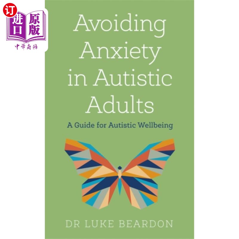海外直订医药图书Avoiding Anxiety in Autistic Adults 避免自闭症成年人的焦虑