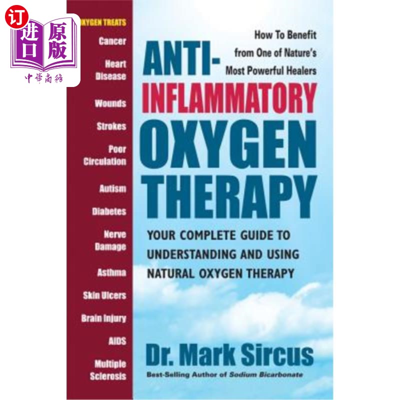 海外直订医药图书Anti-Inflammatory Oxygen Therapy: Your Complete Guide to Understanding and Using 消炎氧气疗法：了解