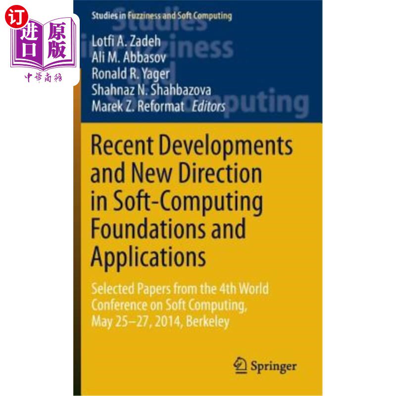 海外直订Recent Developments and New Direction in Soft-Computing Foundations and Applicat 软计算基础和应用的最新发展