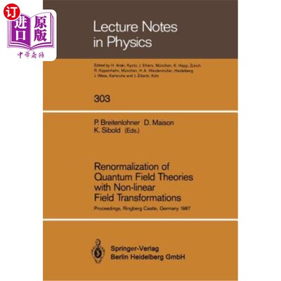 海外直订Renormalization of Quantum Field Theories with Non-Linear Field Transformations: 具有非线性场变换的量子场理