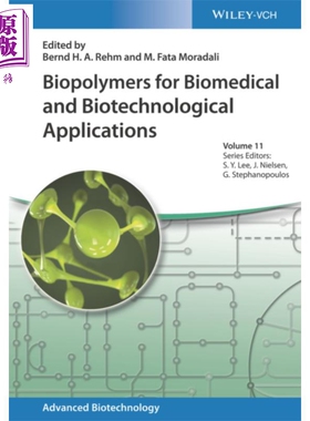 生物医学与生物技术应用的生物聚合物 Biopolymers For Biomedical And Biotechnological Applications 英文原版 Bernd Rehm