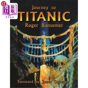 泰坦尼克号之旅 Titanic 海外直订Journey