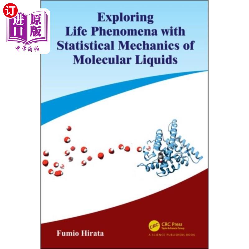 海外直订Exploring Life Phenomena with Statistical Mechan... 用分子液体的统计力学探索生命现象