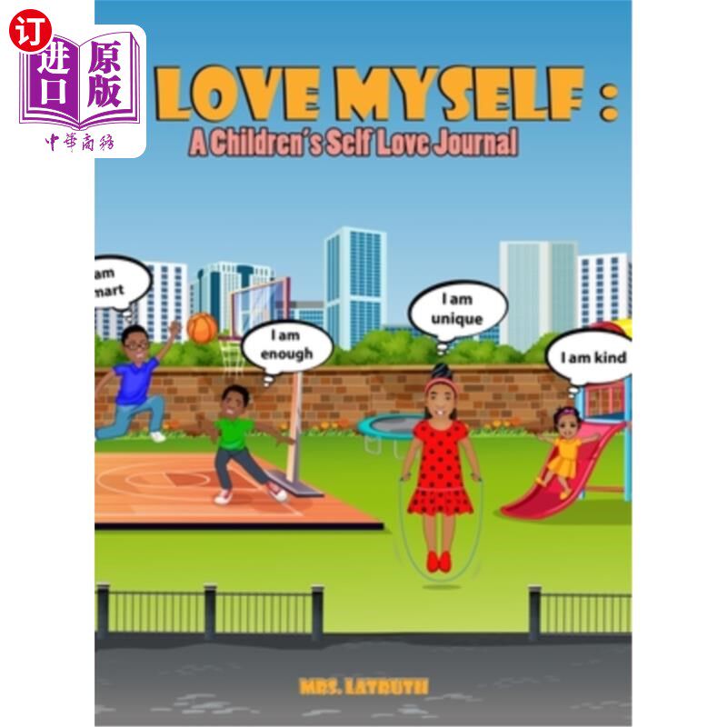 海外直订I Love Myself: A Children's Self Love Journal 我爱我自己:一本儿童自爱日记