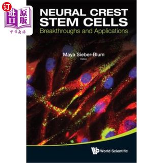 海外直订医药图书Neural Crest Stem Cells: Breakthroughs and Applications 神经嵴干细胞：突破与应用