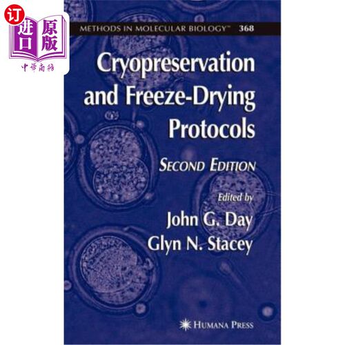 海外直订Cryopreservation and Freeze-Drying Protocols 冷冻和冷冻干燥协议