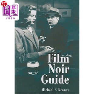 Films Classic Noir 745 经典 745部电影 海外直订Film 黑色电影指南 Guide 1940 Era the 时代 1959
