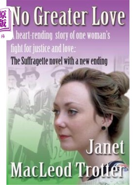 海外直订No Greater Love: A heart-rending story of one woman's fight for justice and love 没有比这更伟大的爱了