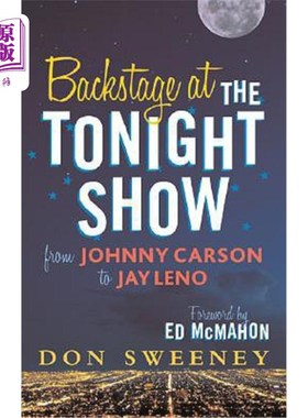 海外直订Backstage at the Tonight Show: From Johnny Carson to Jay Leno 《今夜秀》后台:从约翰尼·卡森到杰·雷诺
