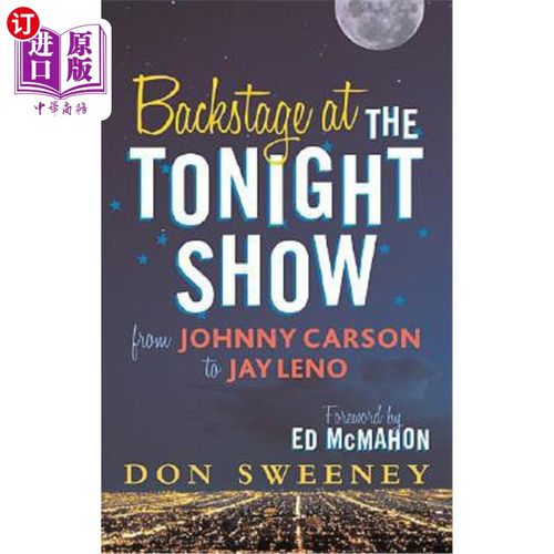 海外直订Backstage at the Tonight Show: From Johnny Carson to Jay Leno 《今夜秀》后台:从约翰尼·卡森到杰·雷诺