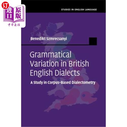海外直订Grammatical Variation in British English Dialects 英国英语方言的语法变异