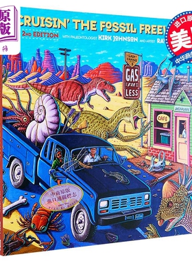 在化石的高速路上巡航 第2版 古生物学与艺术精彩结合 英文原版 Cruisin Fossil Freeway Kirk Johnson【中商原版】