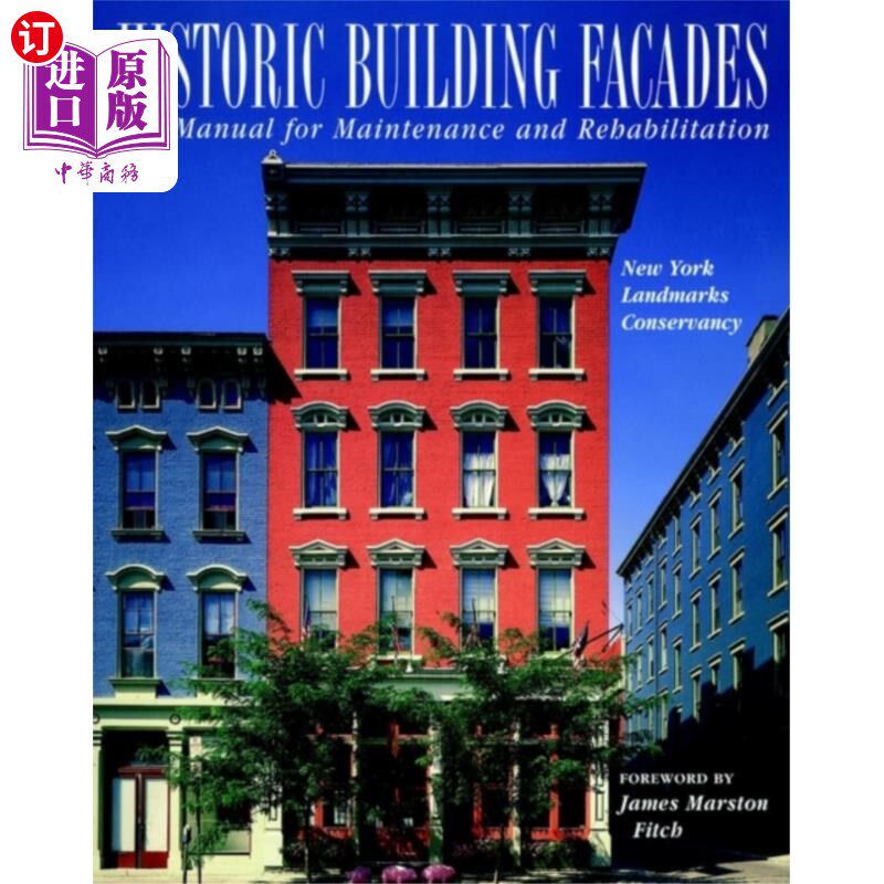 海外直订Historic Building Facades: The Manual for Mainte... 历史建筑立面