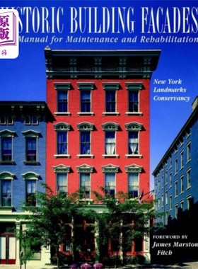 海外直订Historic Building Facades: The Manual for Mainte... 历史建筑立面
