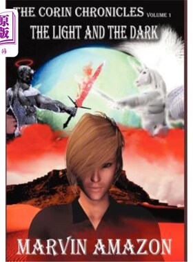 海外直订The Corin Chronicles: Volume 1: The Light and the Dark