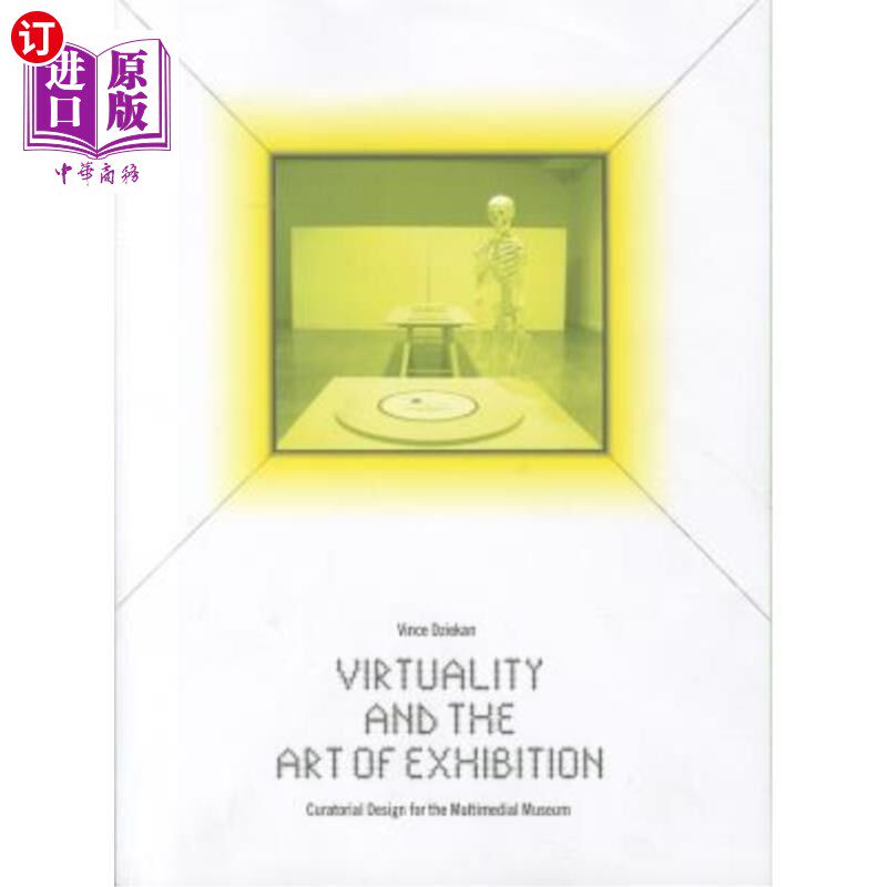 海外直订Virtuality and the Art of Exhibition 虚拟与展览艺术