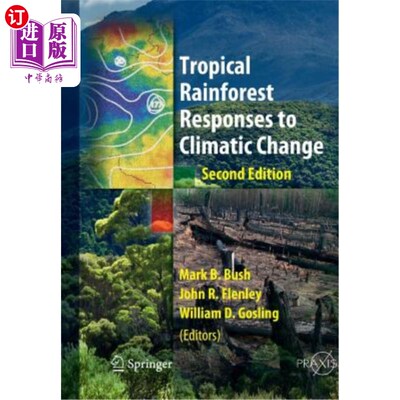 海外直订Tropical Rainforest Responses to Climatic Change 热带雨林对气候变化的反应