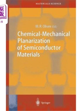 海外直订Chemical-Mechanical Planarization of Semiconductor Materials 半导体材料的化学机械平面化