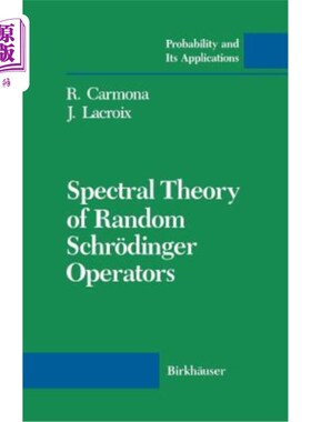 海外直订Spectral Theory of Random Schr?dinger Operators 随机薛定谔算子的谱理论