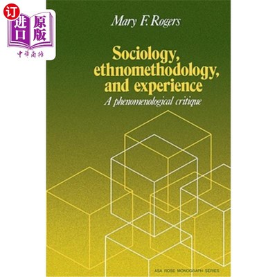 海外直订Sociology, Ethnomethodology and Experience 社会学，民族学方法论和经验学