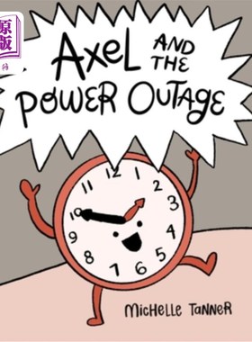 海外直订Axel and the Power Outage: An Introduction to Telling Time 阿克塞尔和停电：报时入门