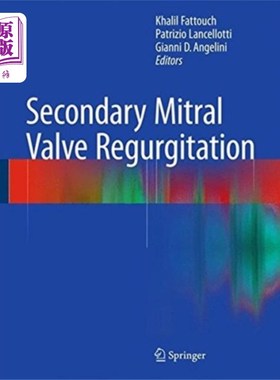 海外直订医药图书Secondary Mitral Valve Regurgitation 继发二尖瓣反流