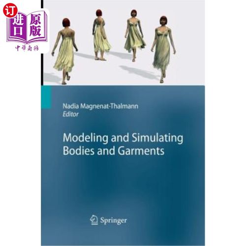 海外直订Modeling and Simulating Bodies and Garments 建模和模拟身体和服装