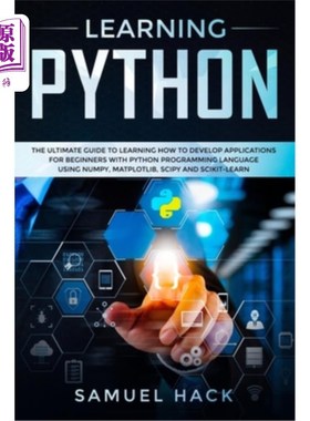 海外直订Learning Python: The Ultimate Guide to Learning How to Develop Applications for  学习Python：学