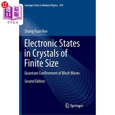 海外直订Electronic States in Crystals of Finite Size: Quantum Confinement of Bloch Waves 有限尺寸晶体中的电子态:布