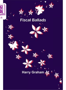 海外直订Fiscal Ballads 财政民谣