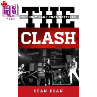 海外直订The Clash: The Only Band That Mattered 冲突：唯一重要的乐队